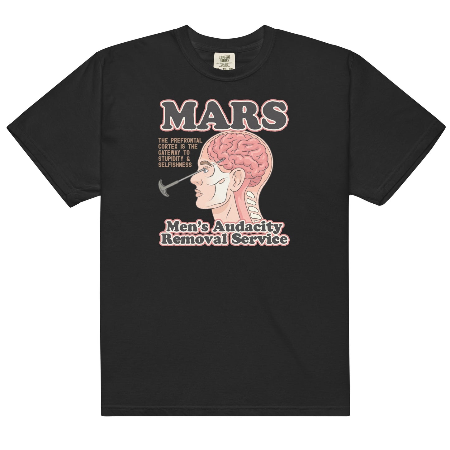 MARS (Men's Audacity Removal Service) Unisex t-shirt