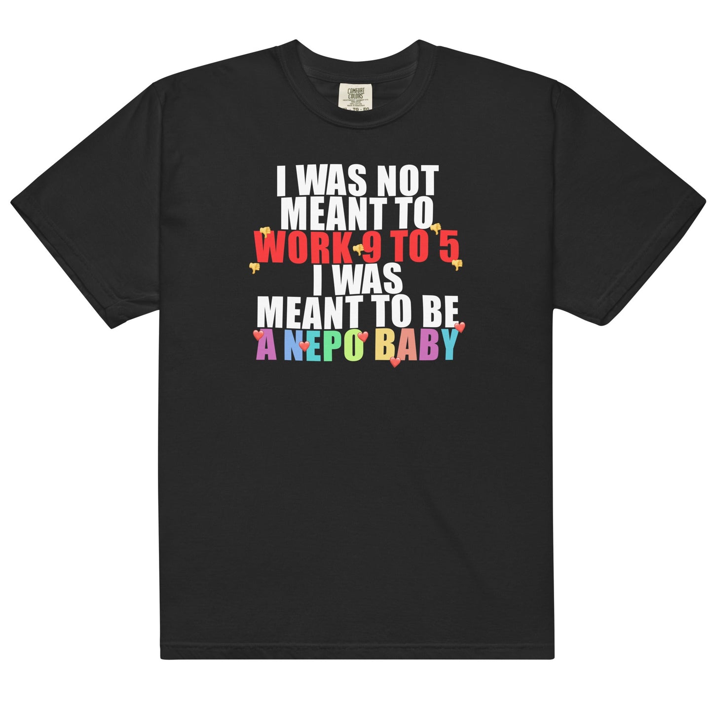 Meant to be a Nepo Baby Unisex t-shirt