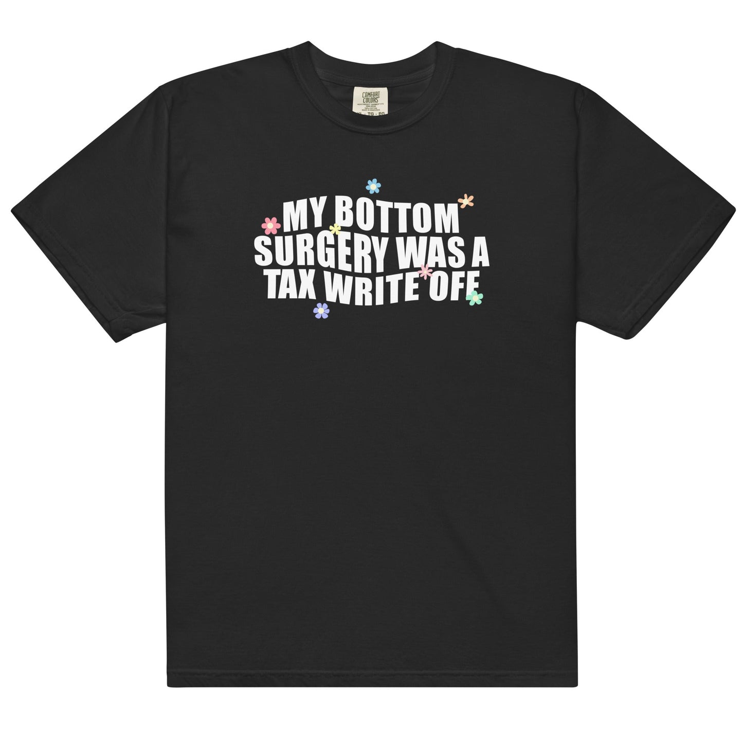 Bottom Surgery Tax Write Off Unisex t-shirt