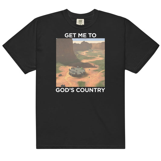 Get Me To God's Country Unisex t-shirt