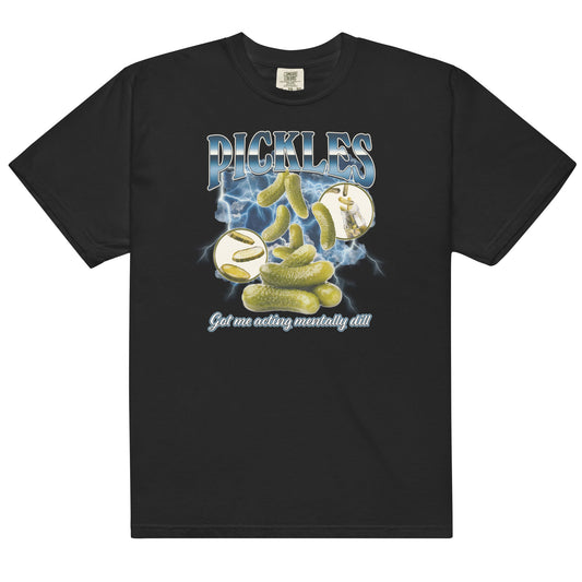Pickles (Mentally Dill) Unisex t-shirt