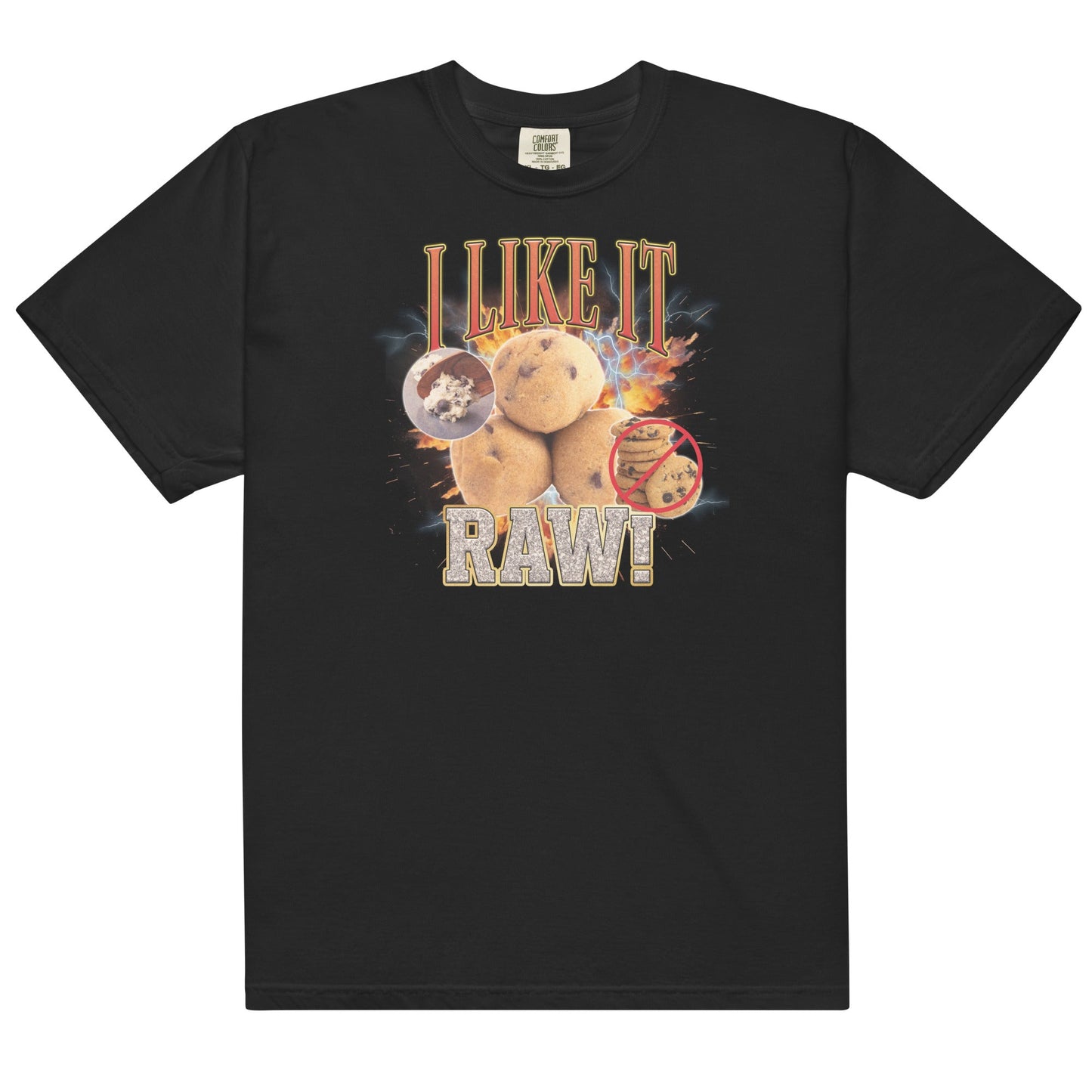 I Like it Raw (Cookie Dough) Unisex t-shirt