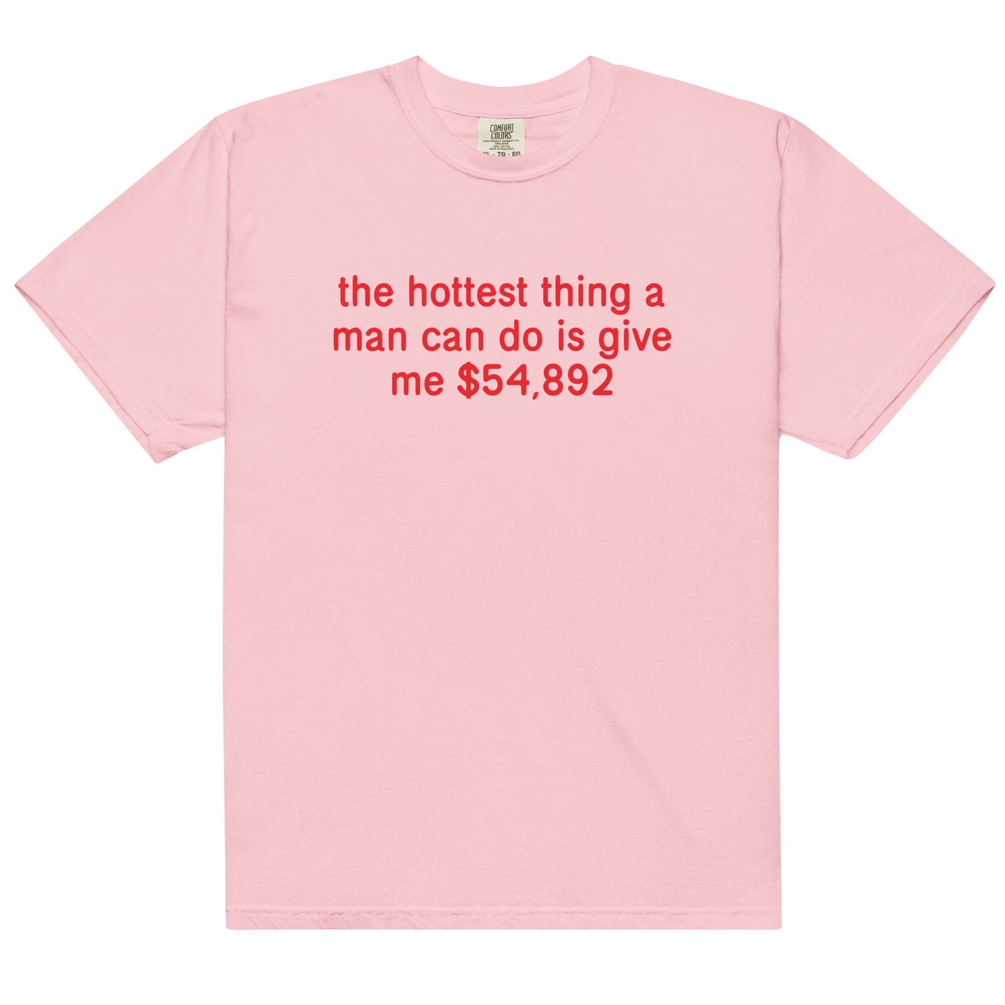 Hottest Thing a Man Can Do Unisex t-shirt