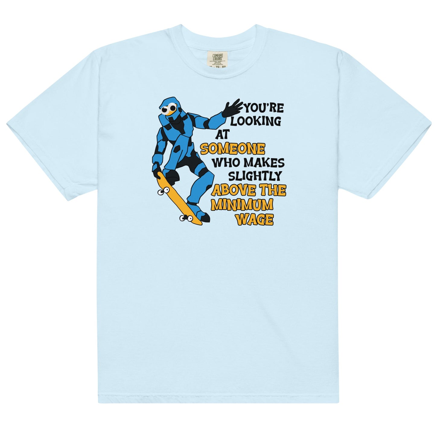 Minimum Wage Unisex t-shirt