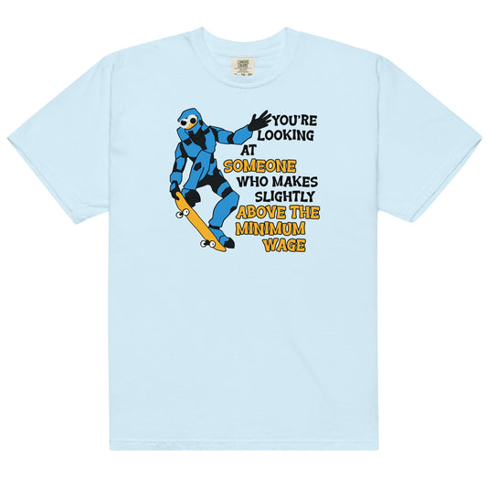 Minimum Wage Unisex t-shirt