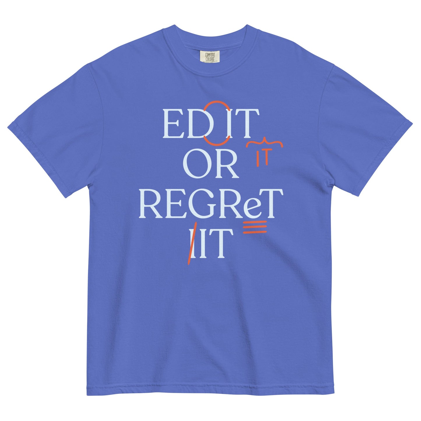 Edit Or Regret It Men's Relaxed Fit Tee