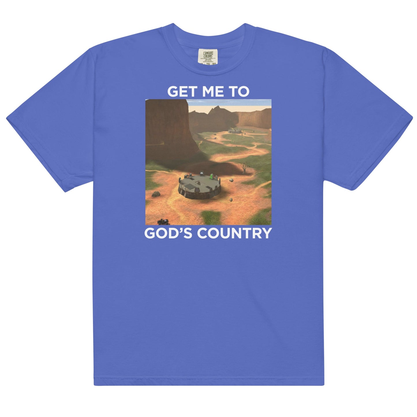 Get Me To God's Country Unisex t-shirt
