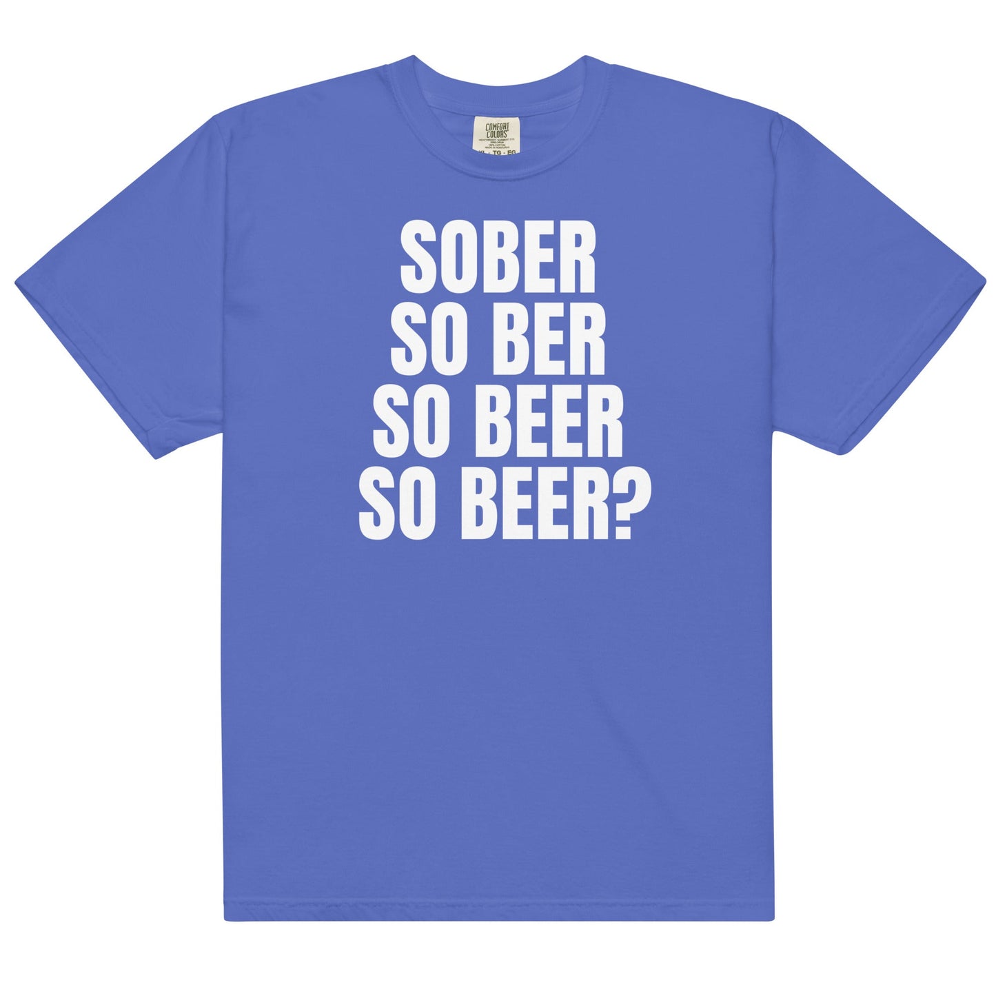 Sober So Beer Unisex t-shirt