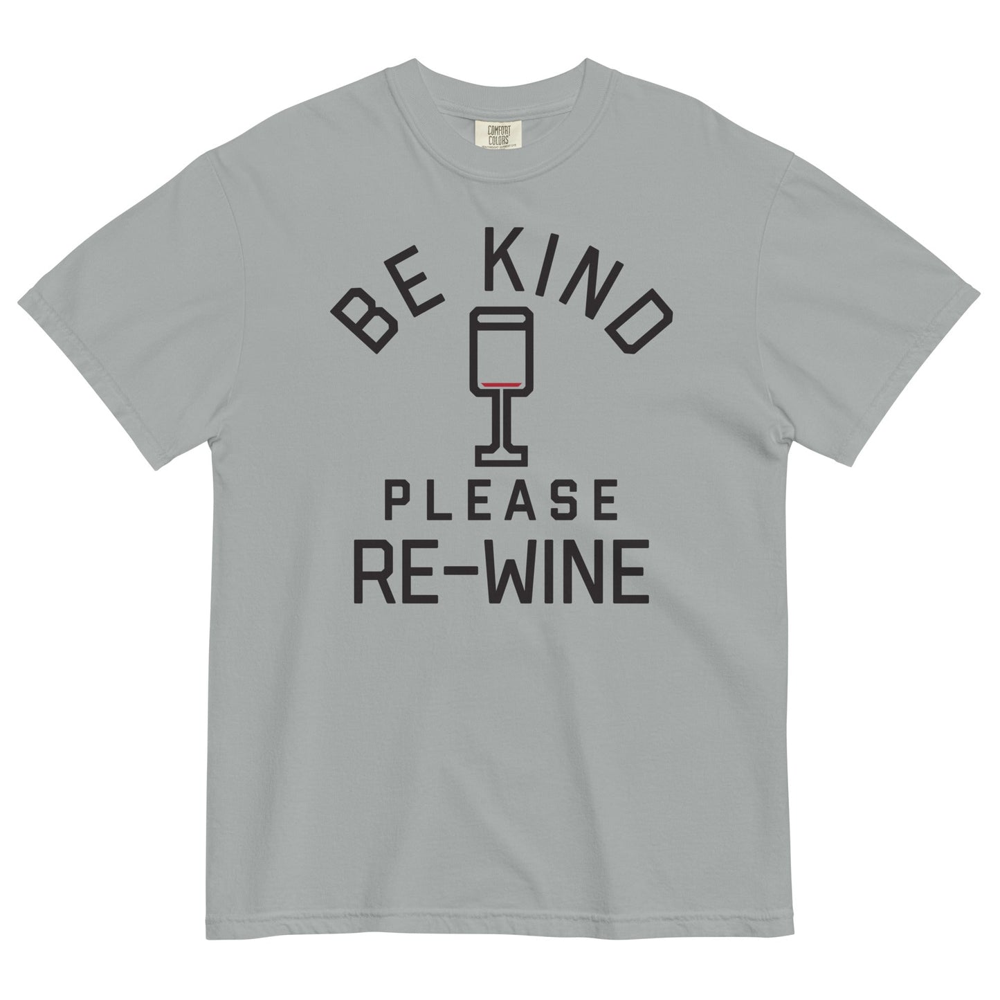 Be Kind, Please Re-Wine Men's Relaxed Fit Tee