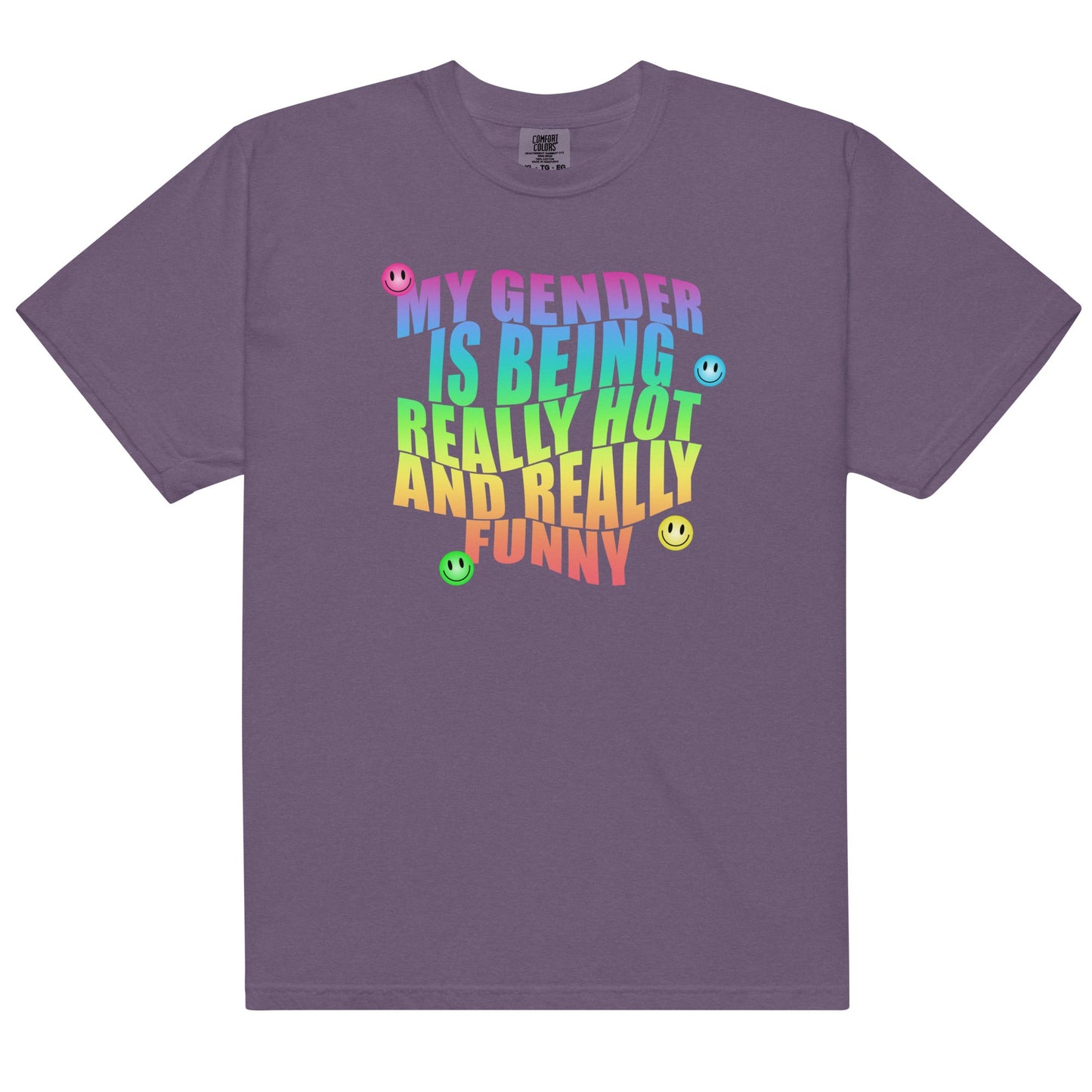 Gender is Being Really Hot and Funny Unisex t-shirt