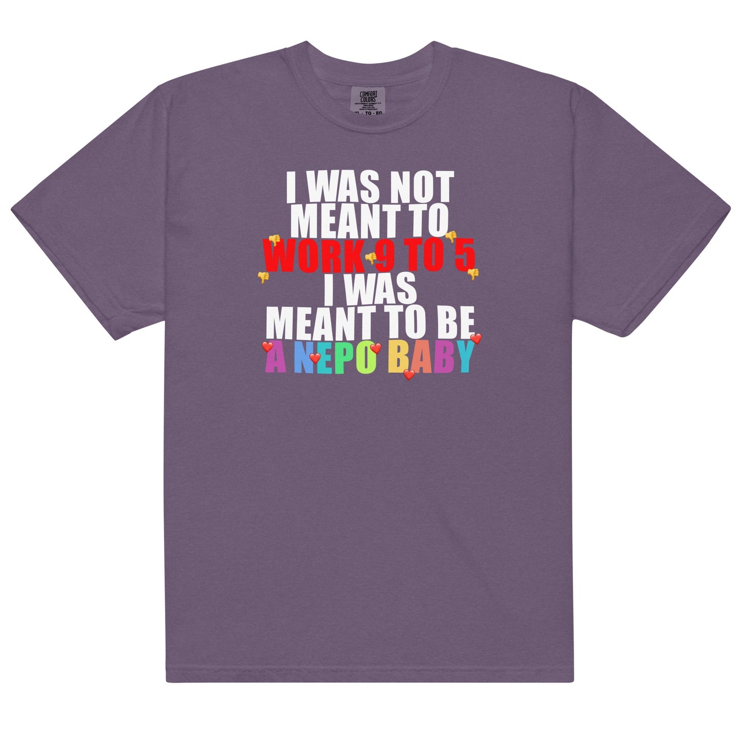 Meant to be a Nepo Baby Unisex t-shirt