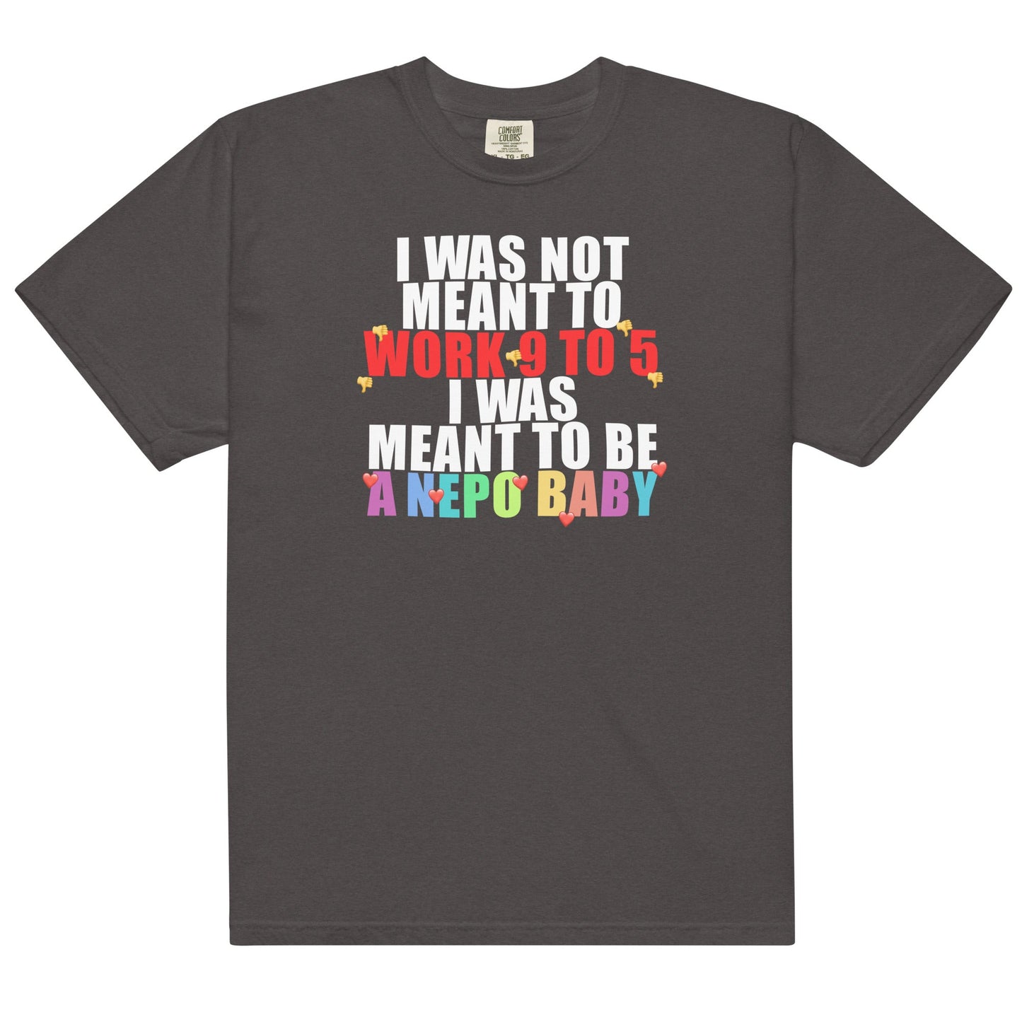 Meant to be a Nepo Baby Unisex t-shirt