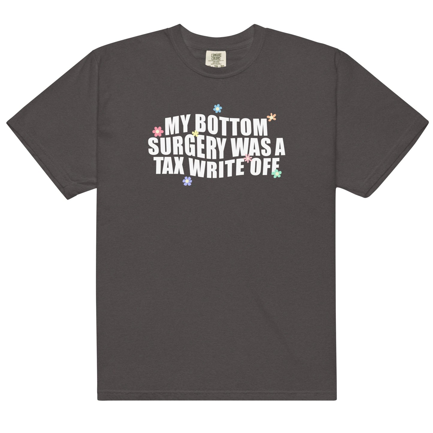 Bottom Surgery Tax Write Off Unisex t-shirt