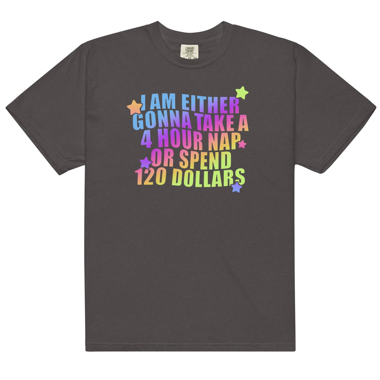 4 Hour Nap or 120 Dollars Unisex t-shirt