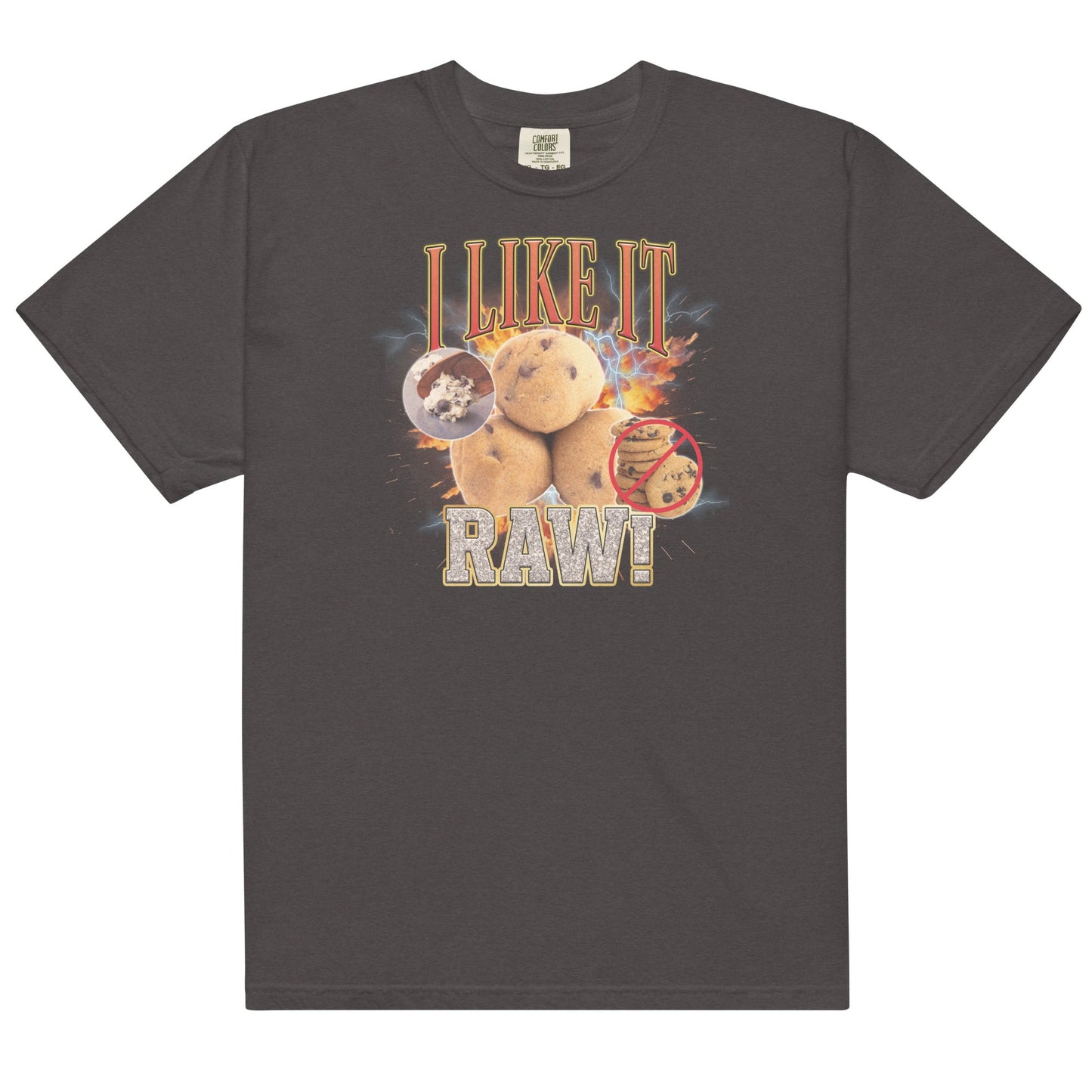 I Like it Raw (Cookie Dough) Unisex t-shirt