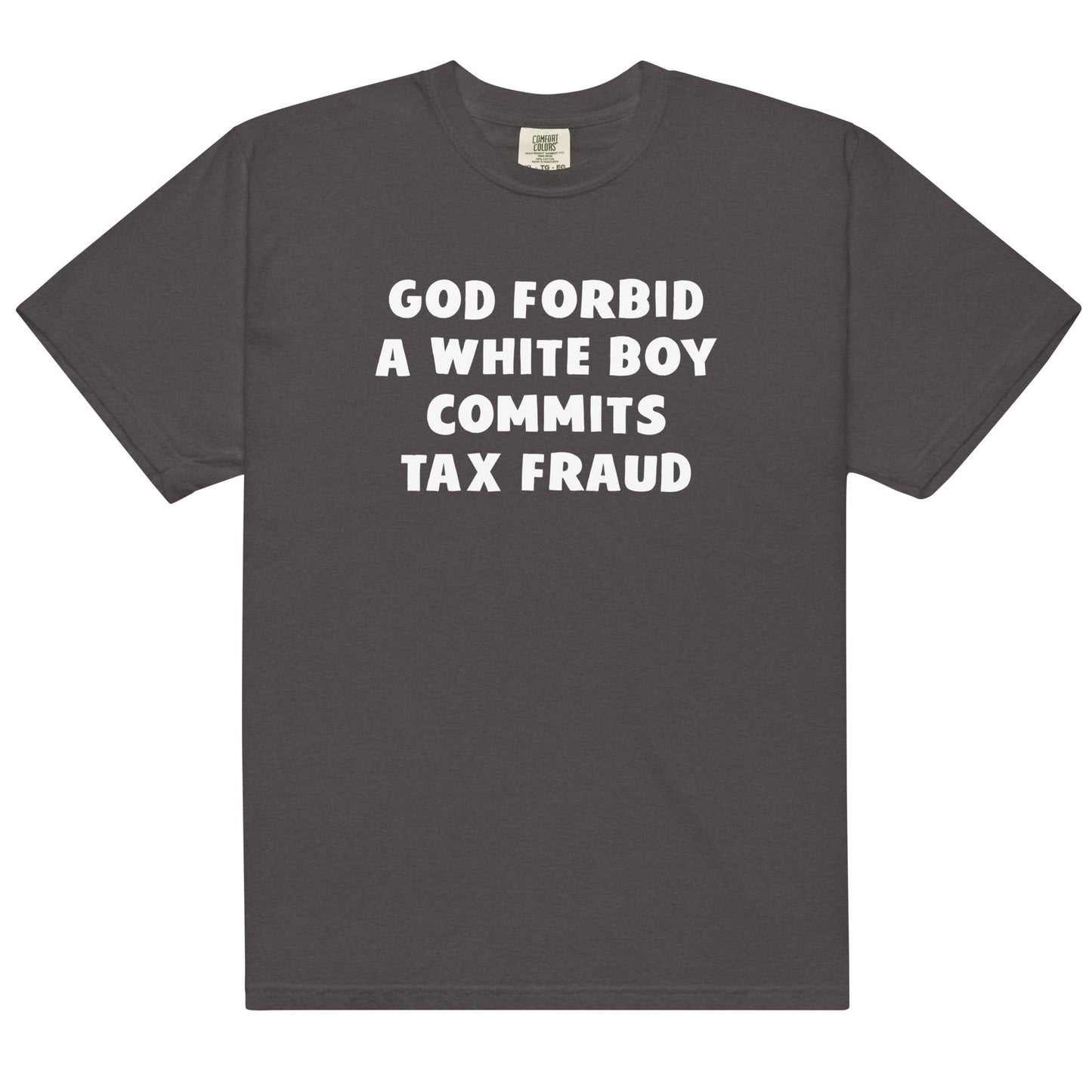 White Boy Commits Tax Fraud Unisex t-shirt