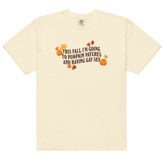Pumpkin Patches and Gay Sex Unisex t-shirt