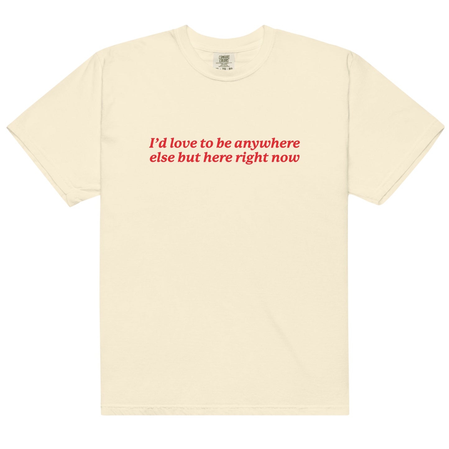 Anywhere Else But Here Unisex t-shirt