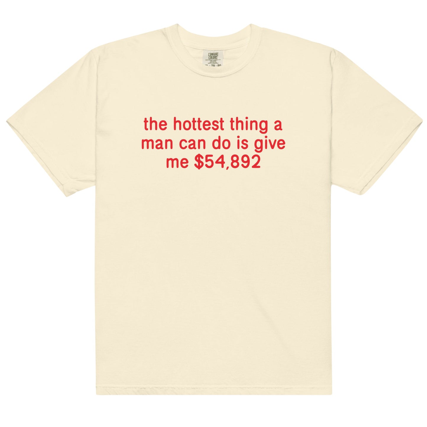 Hottest Thing a Man Can Do Unisex t-shirt