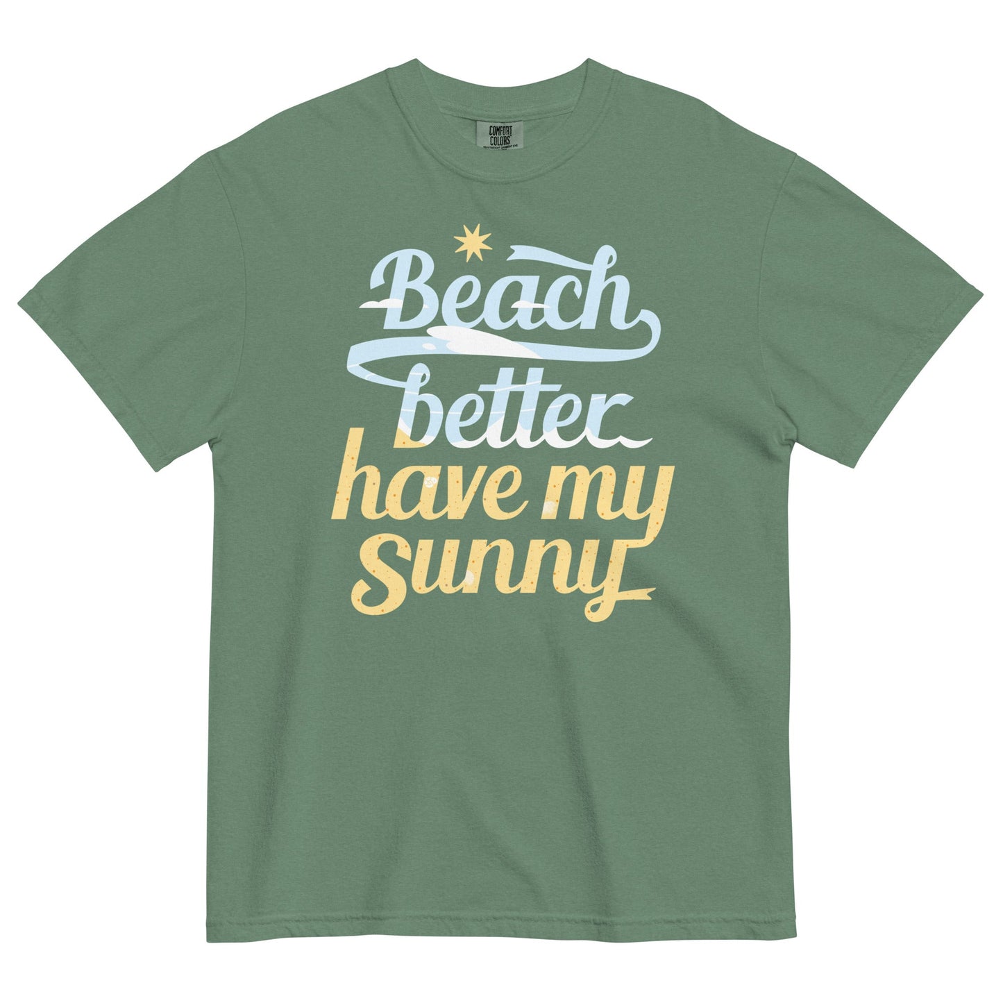 Beach Better Have My Sunny Men's Relaxed Fit Tee