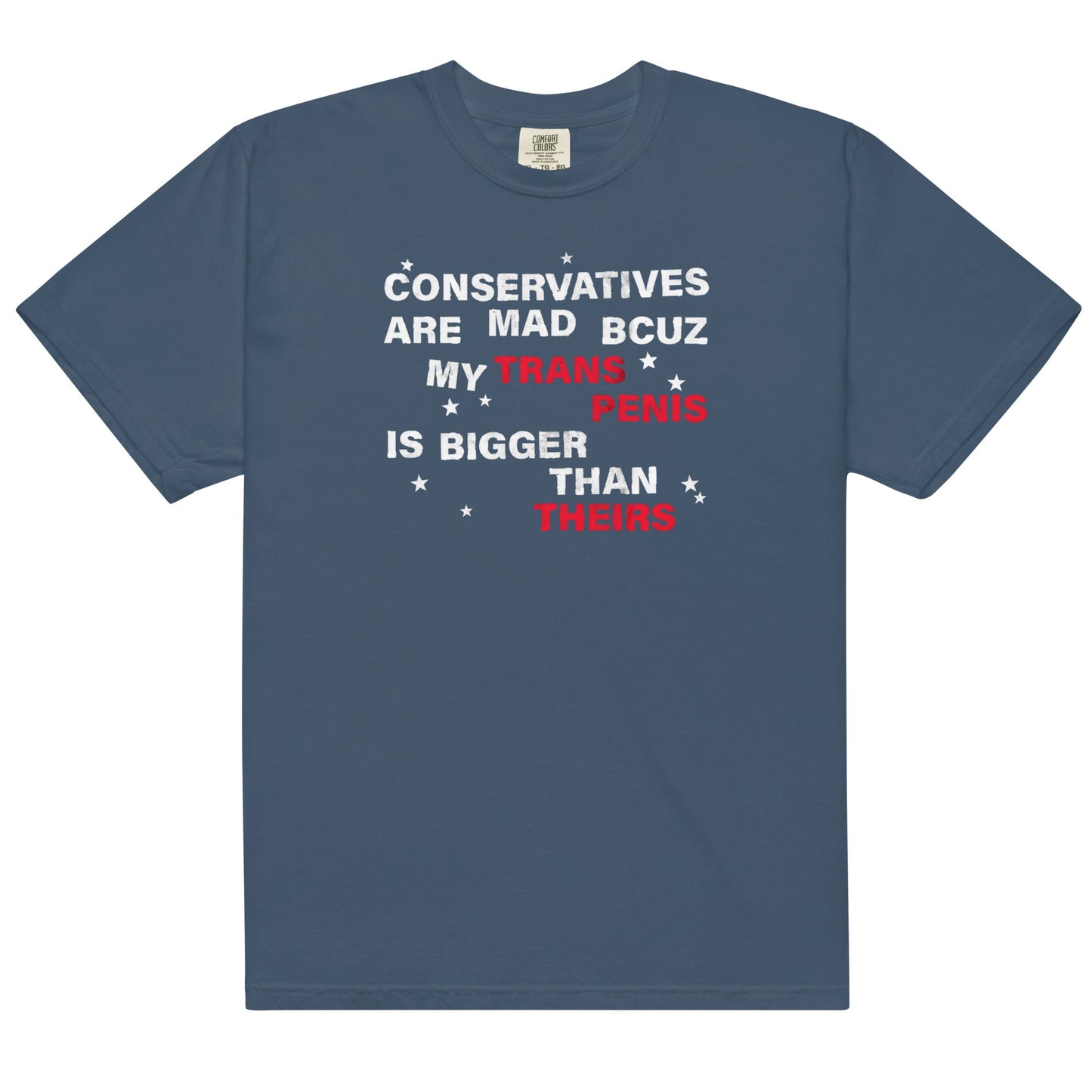 Conservatives Are Mad Unisex t-shirt