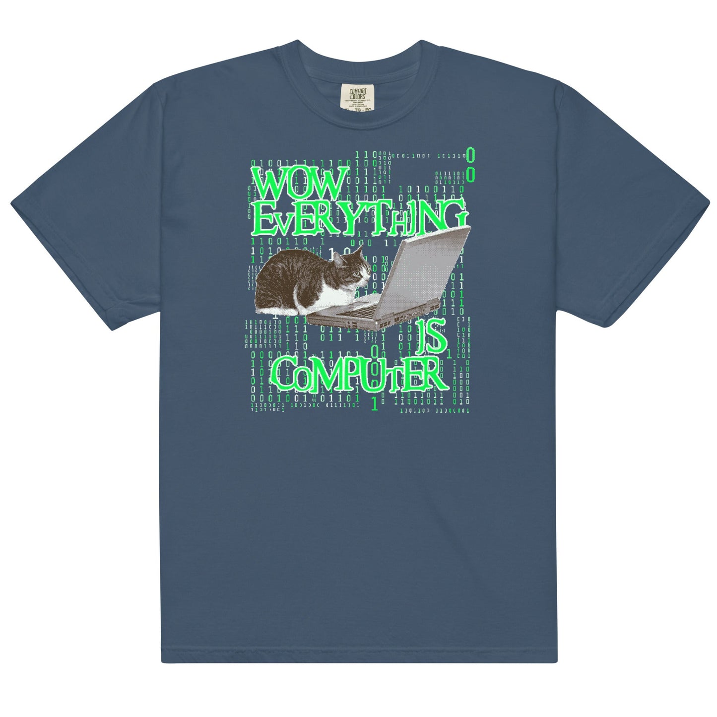 Wow Everything Is Computer Unisex t-shirt