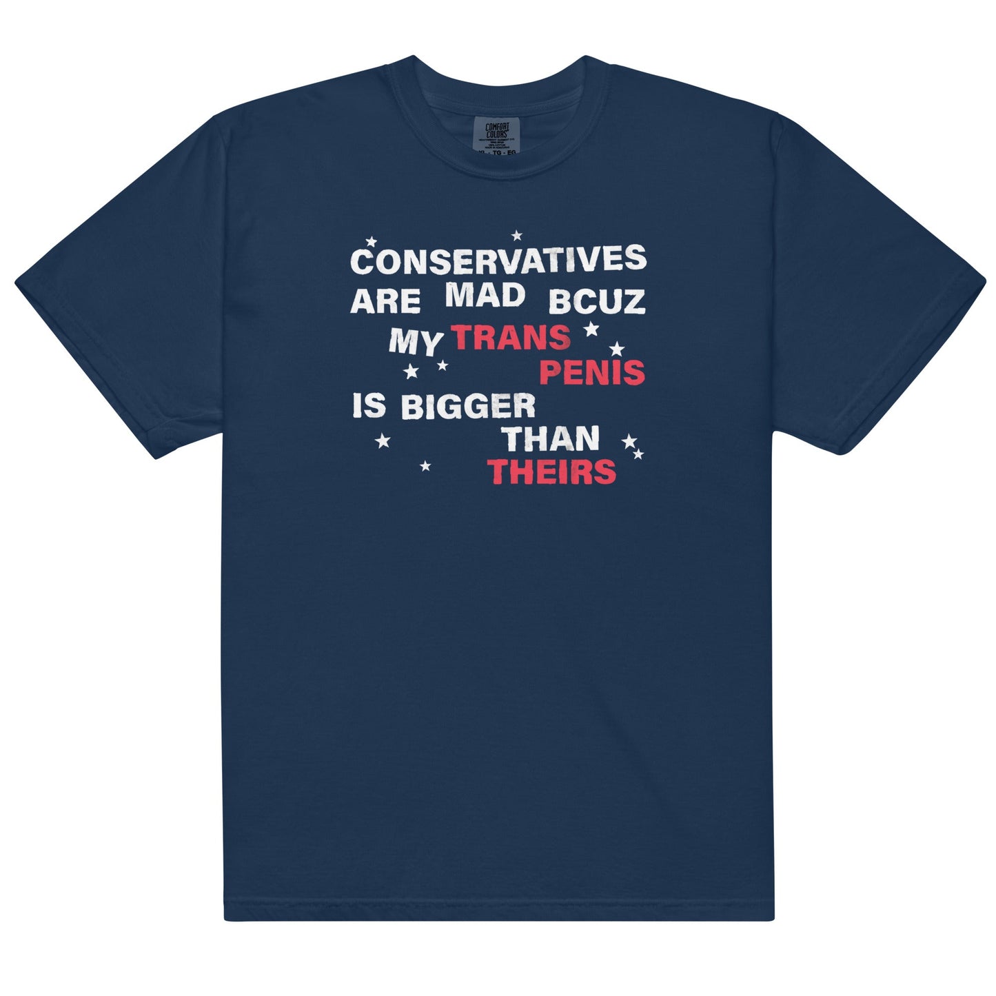 Conservatives Are Mad Unisex t-shirt