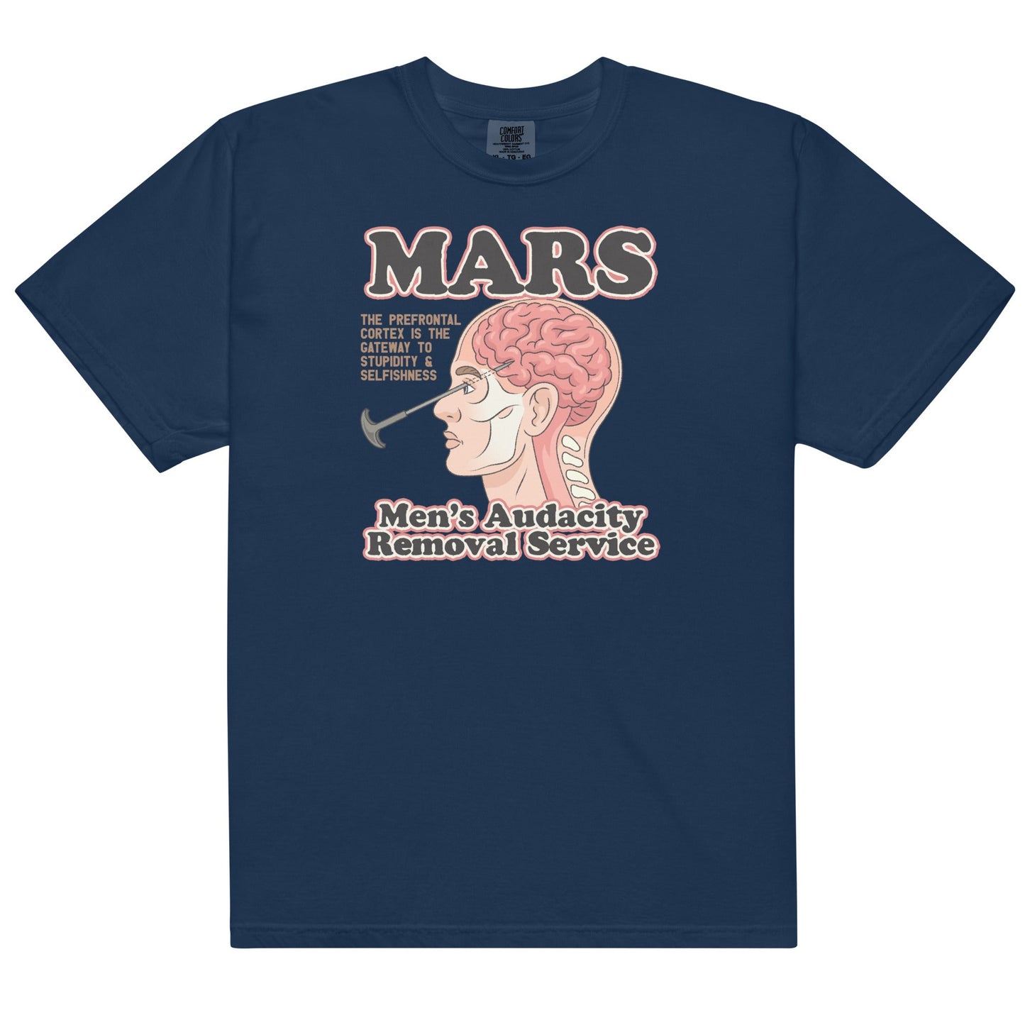 MARS (Men's Audacity Removal Service) Unisex t-shirt