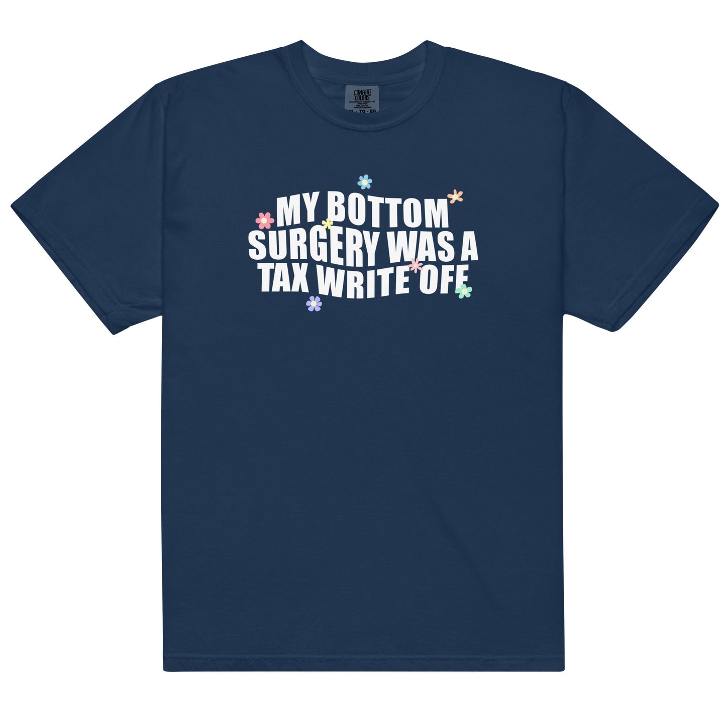 Bottom Surgery Tax Write Off Unisex t-shirt