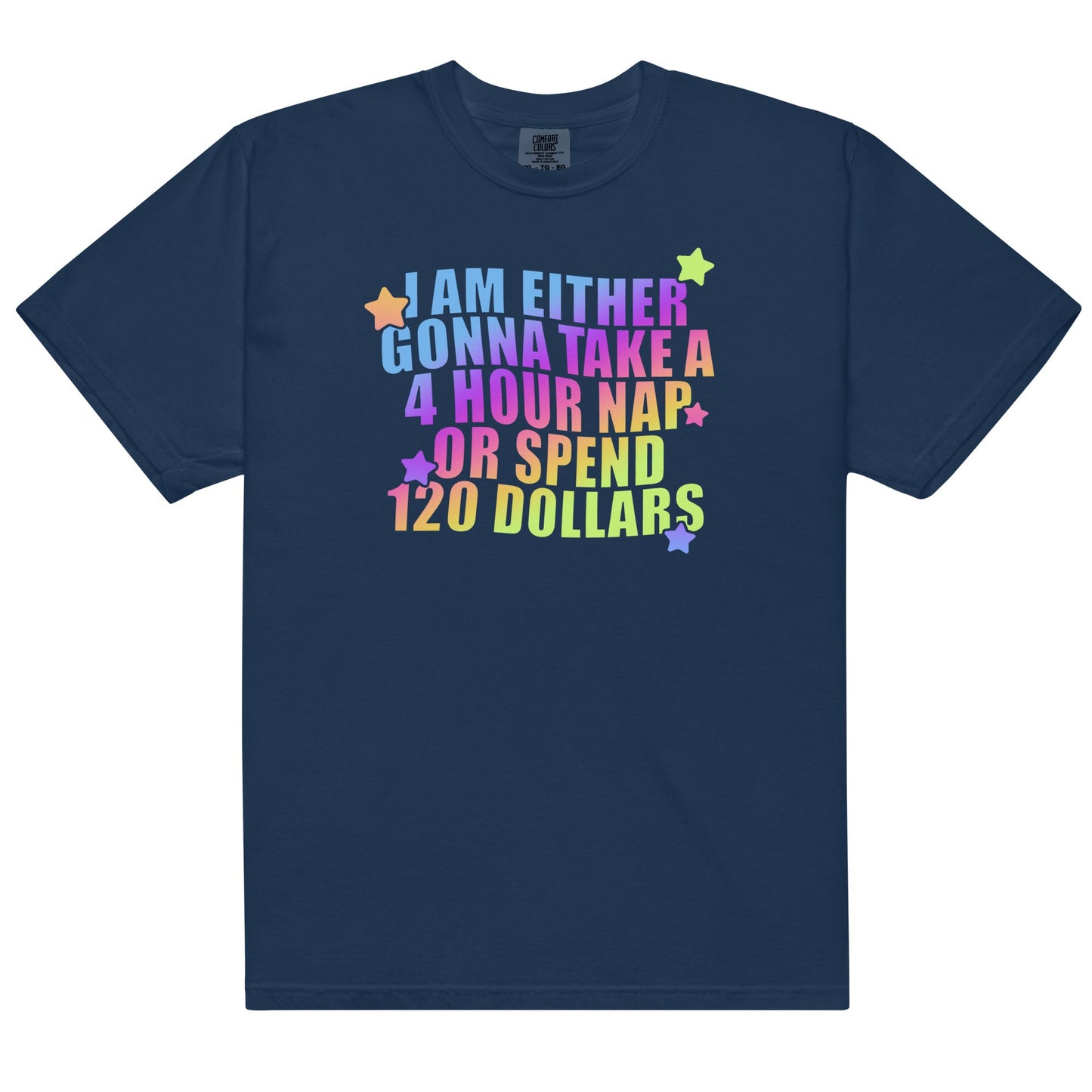 4 Hour Nap or 120 Dollars Unisex t-shirt
