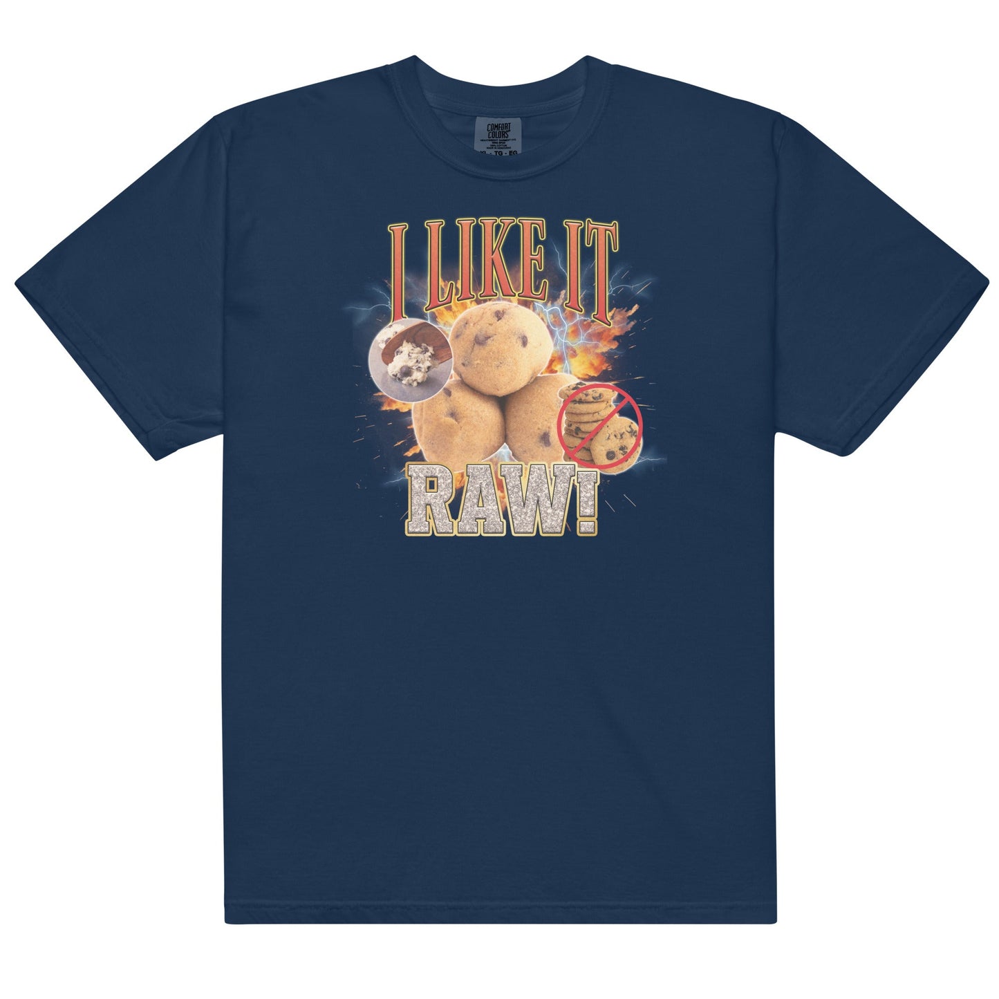 I Like it Raw (Cookie Dough) Unisex t-shirt