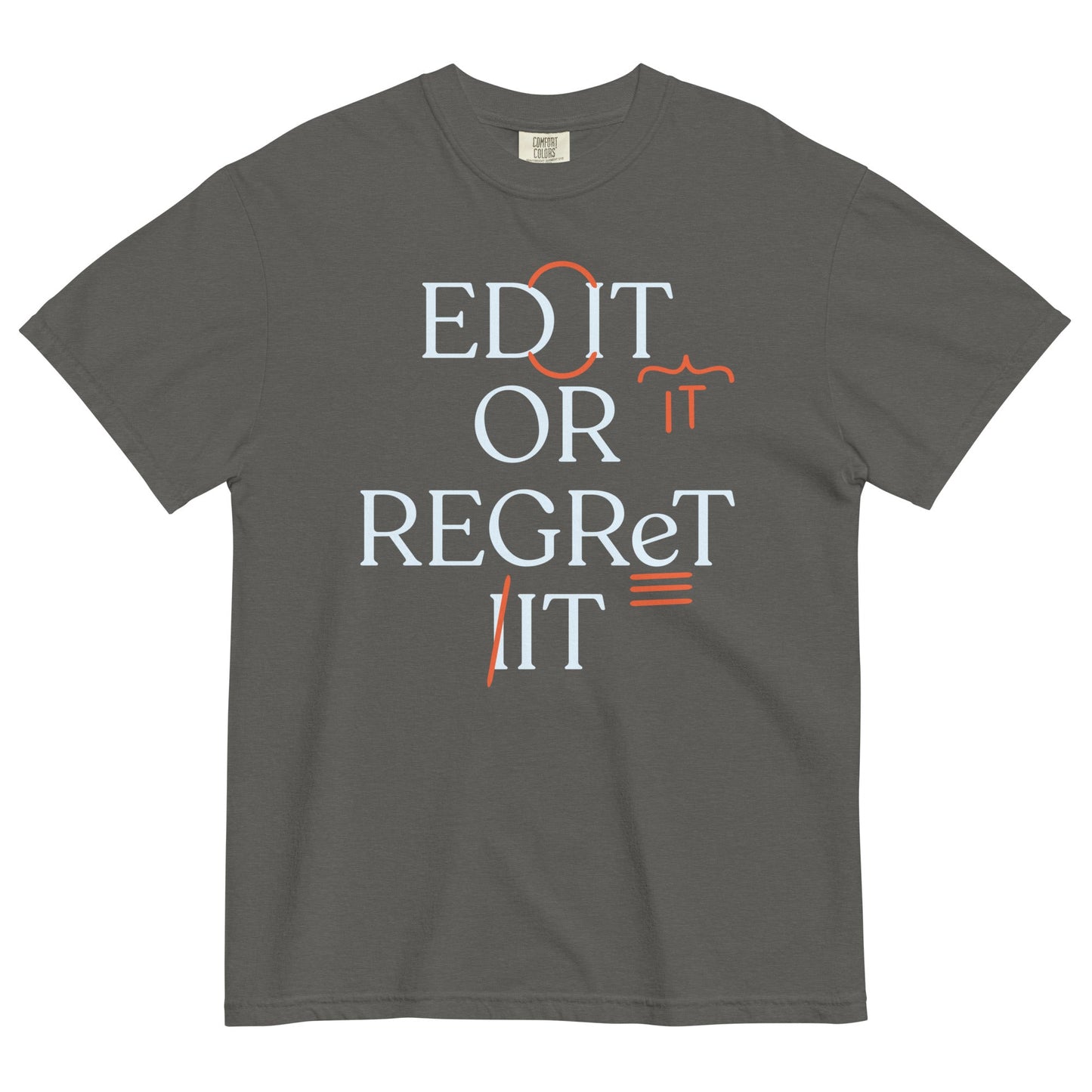 Edit Or Regret It Men's Relaxed Fit Tee