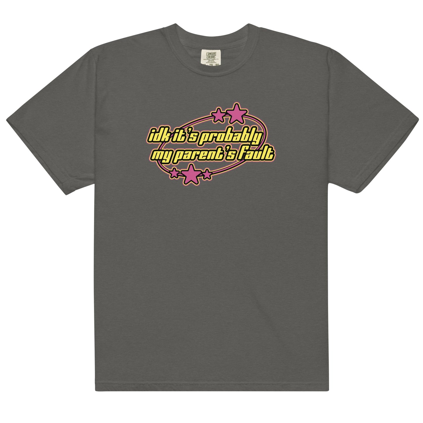 Probably My Parent's Fault Unisex t-shirt