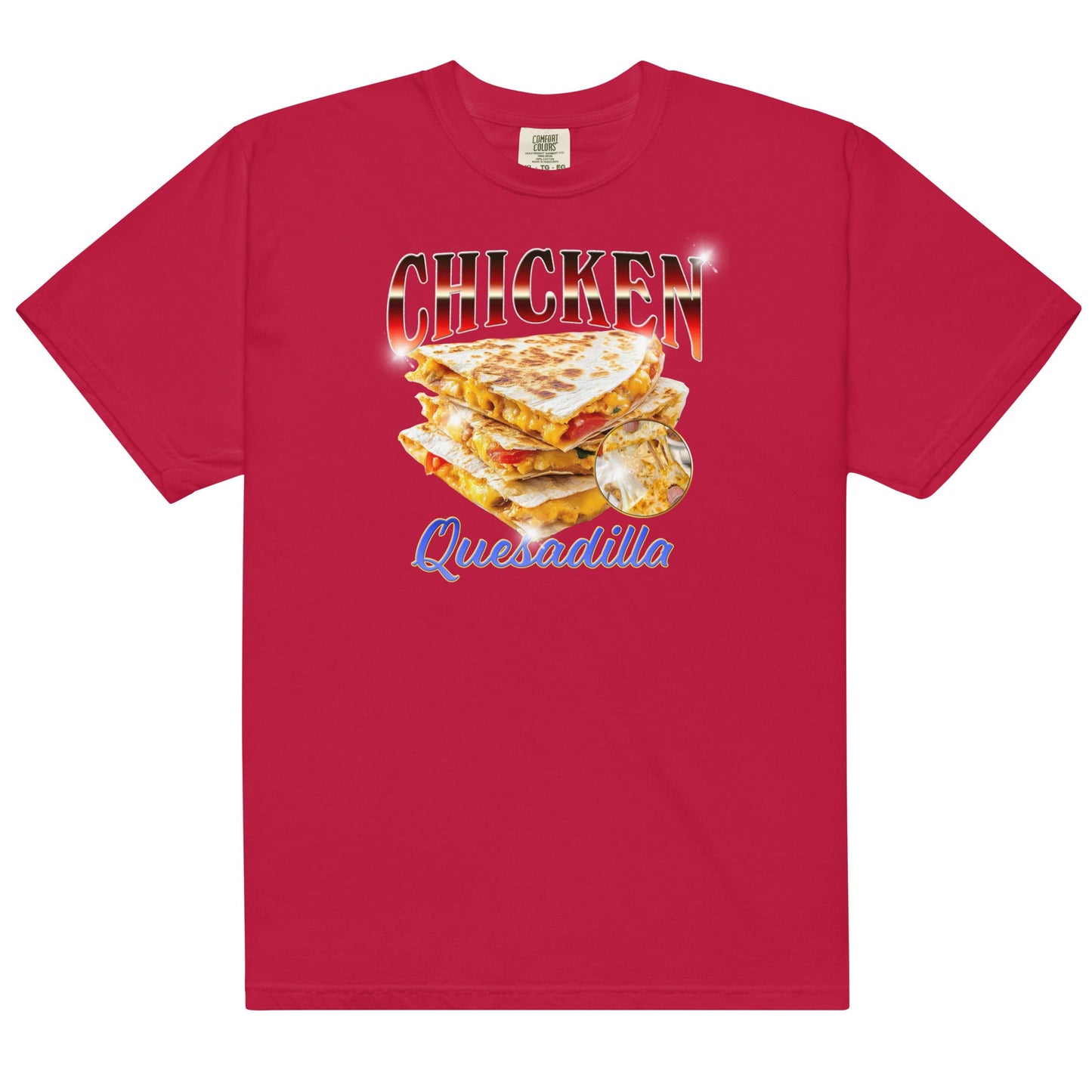 Chicken Quesadilla Unisex t-shirt