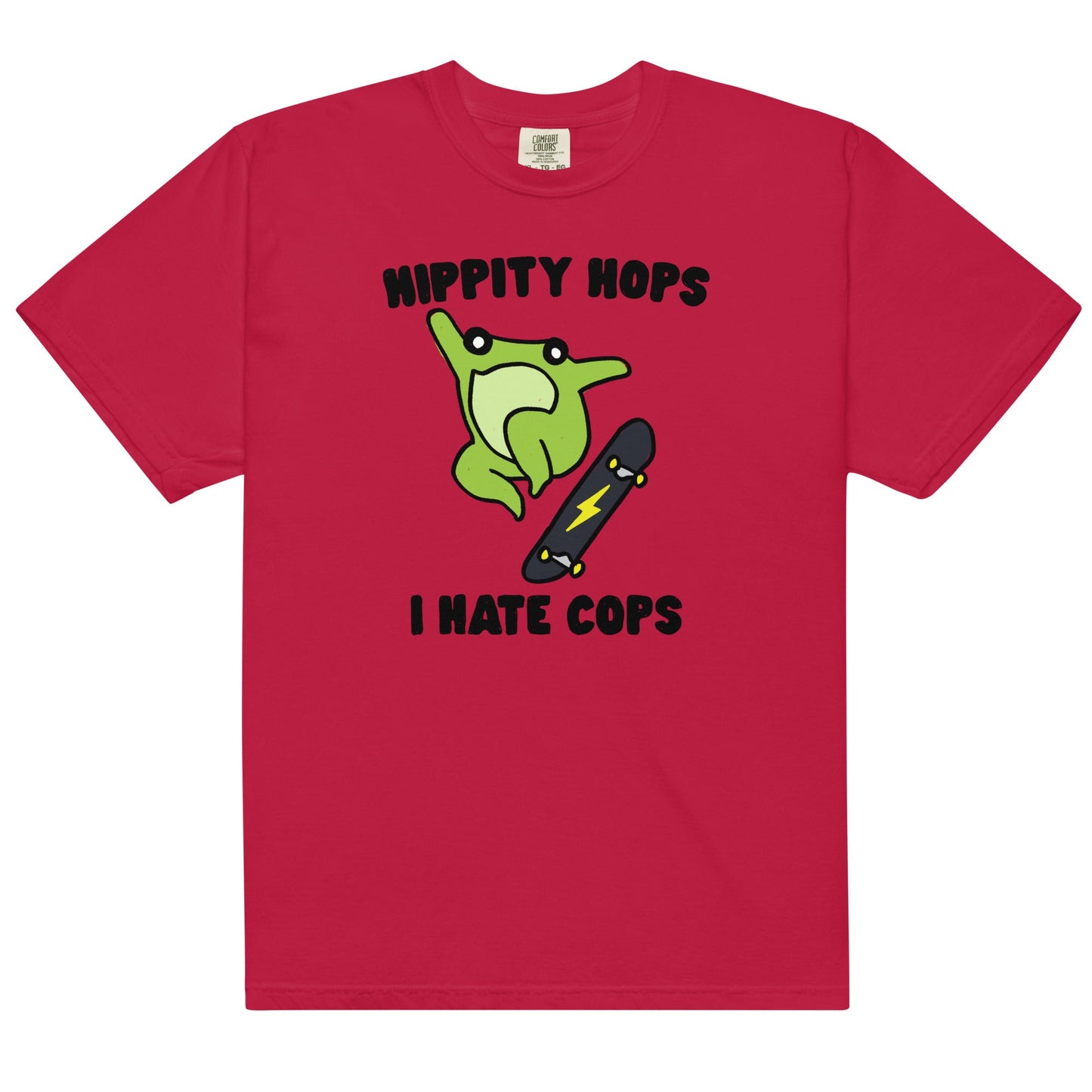 Hippity Hops I Hate Cops Unisex t-shirt
