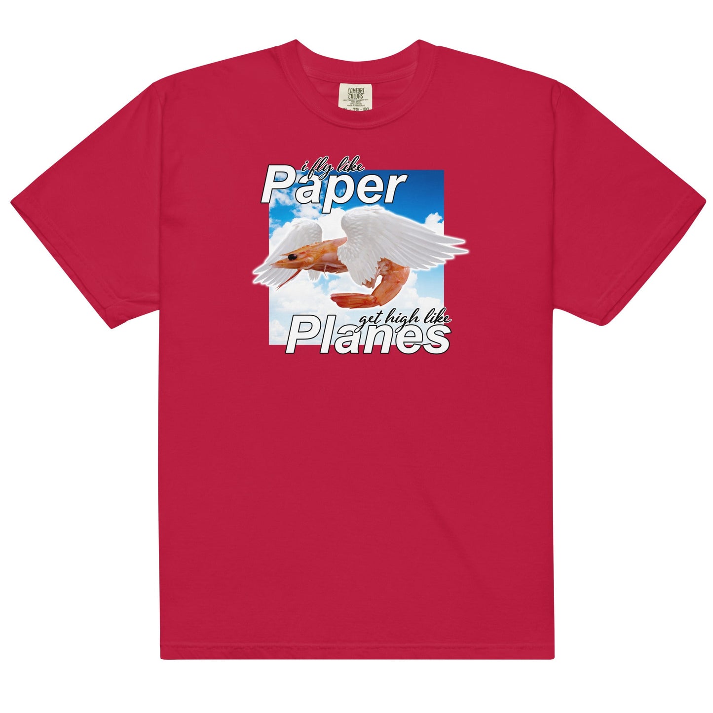 Fly Like Shrimp Unisex t-shirt