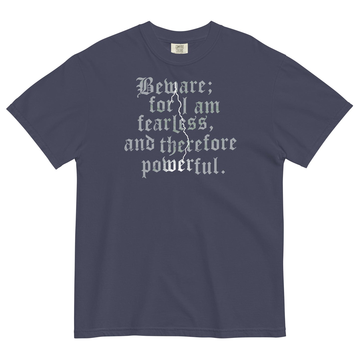 Beware; For I Am Fearless, And Therefore Powerful Men's Relaxed Fit Tee