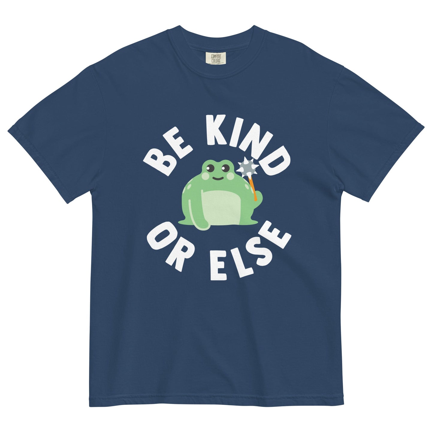 Be Kind Or Else Men's Relaxed Fit Tee