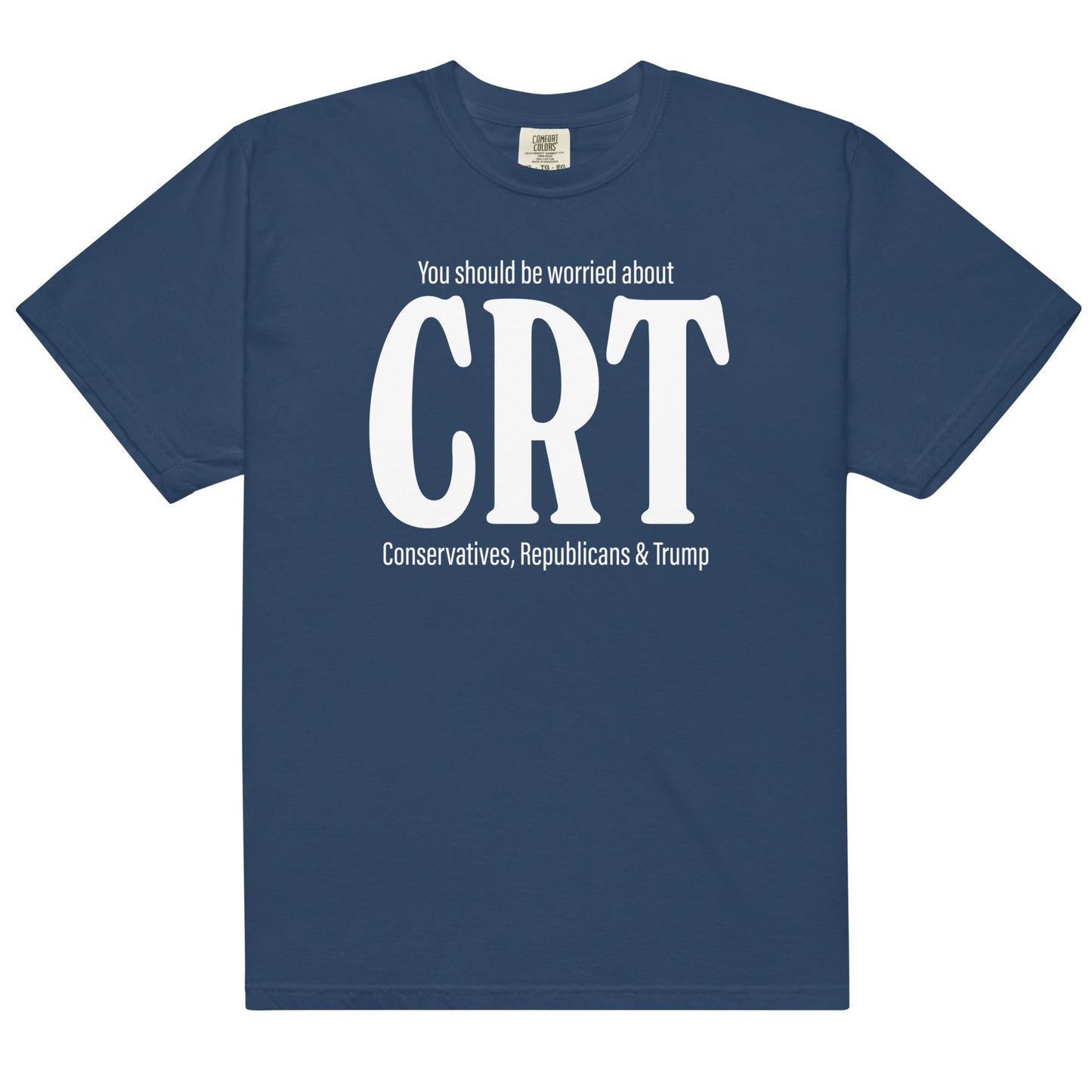 Worried About CRT Unisex t-shirt