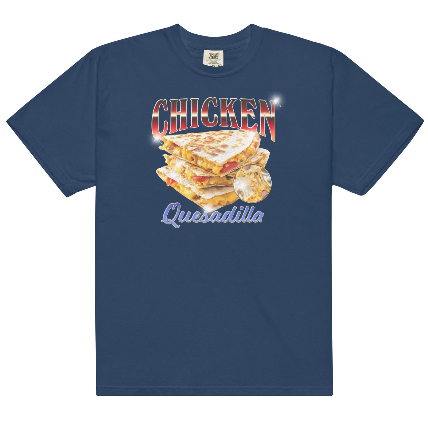 Chicken Quesadilla Unisex t-shirt