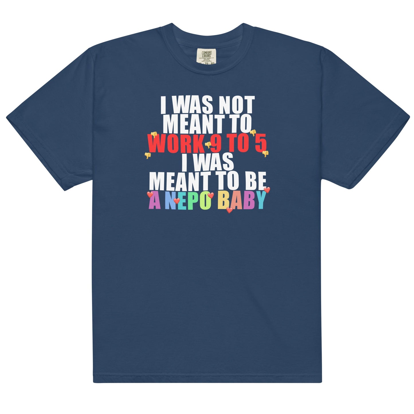 Meant to be a Nepo Baby Unisex t-shirt