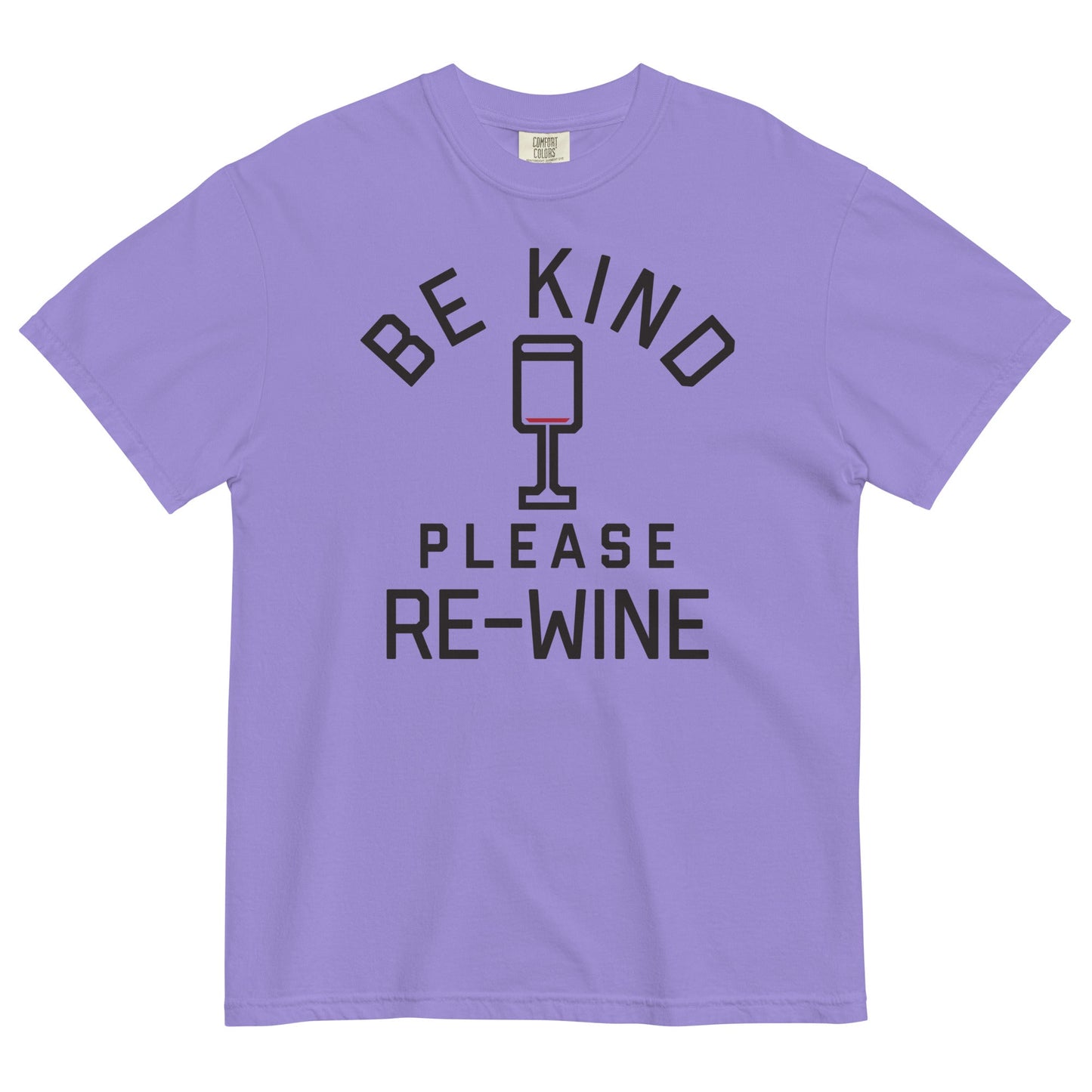 Be Kind, Please Re-Wine Men's Relaxed Fit Tee