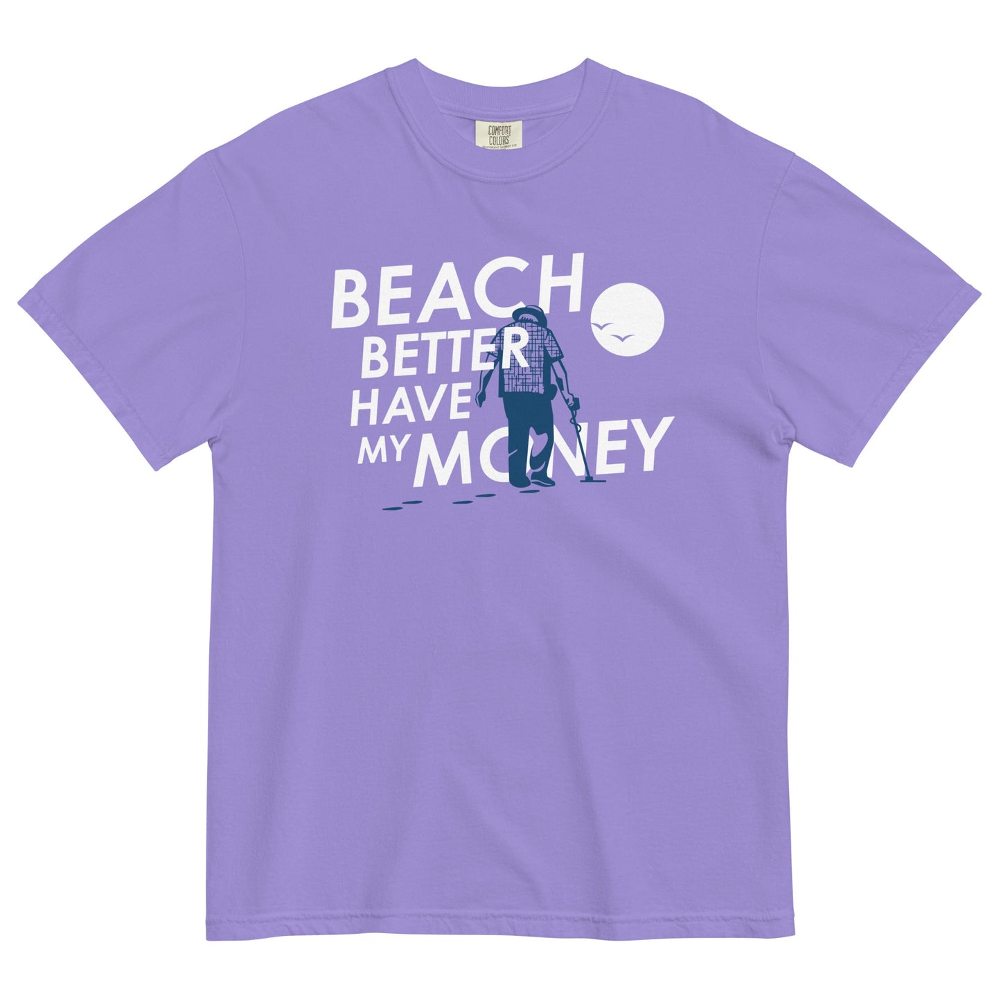 Beach Better Have My Money Men's Relaxed Fit Tee