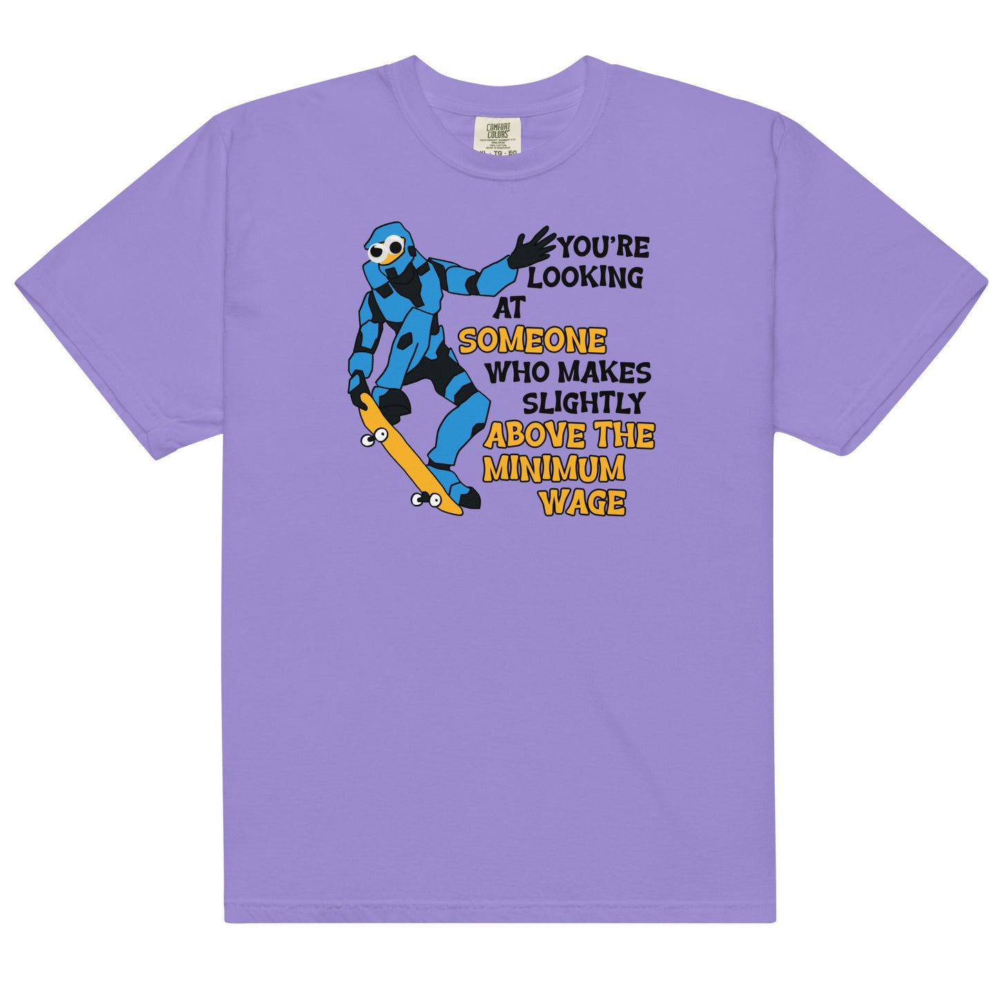 Minimum Wage Unisex t-shirt