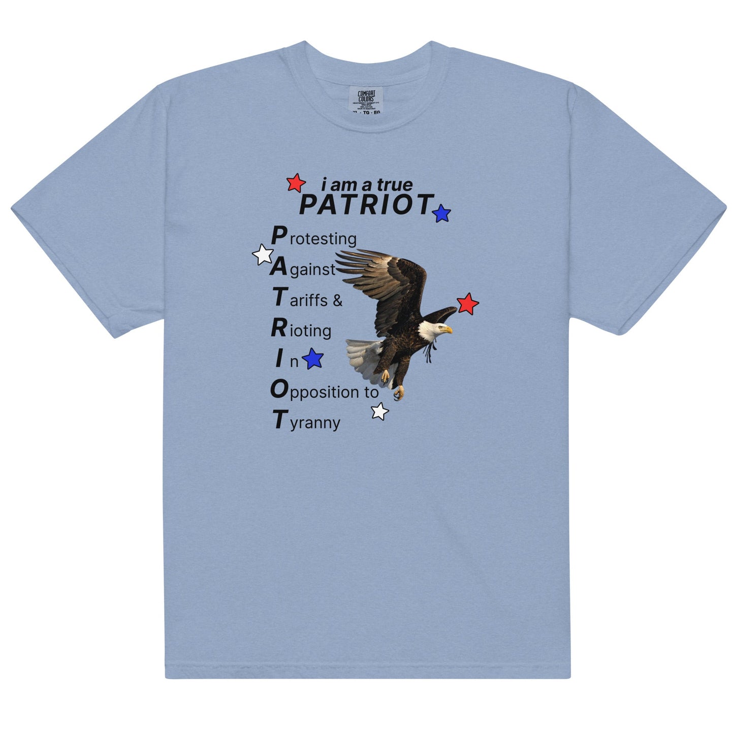 I Am a True PATRIOT Unisex t-shirt