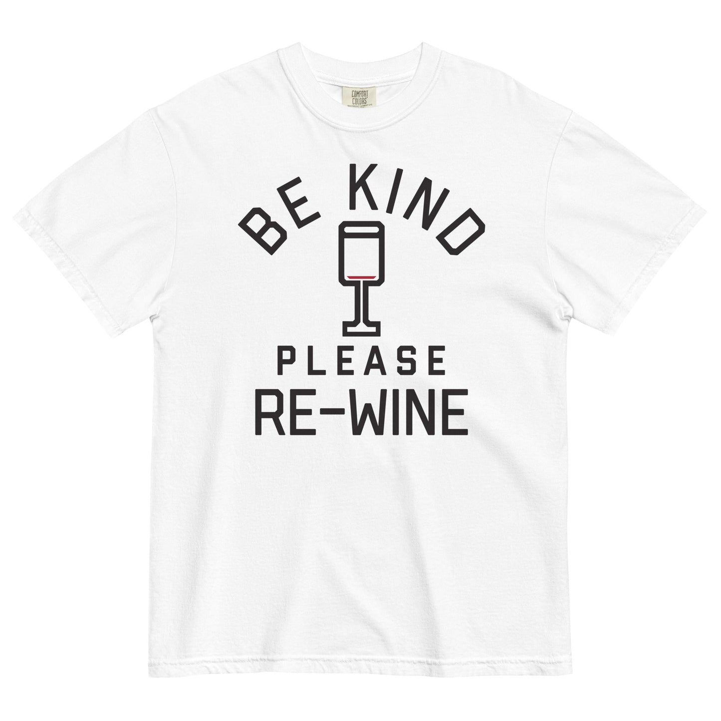 Be Kind, Please Re-Wine Men's Relaxed Fit Tee