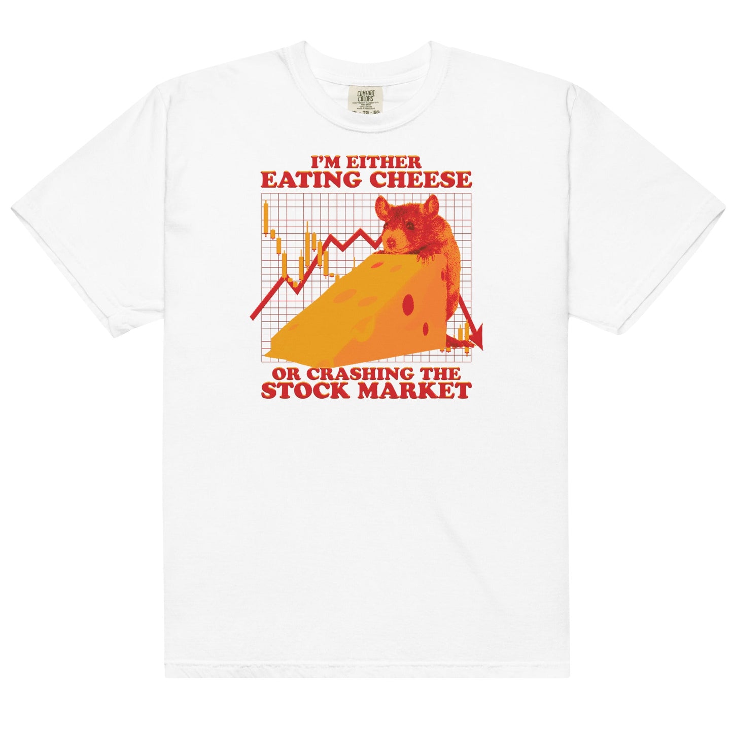 Eating Cheese or Crashing the Stock Market Unisex t-shirt