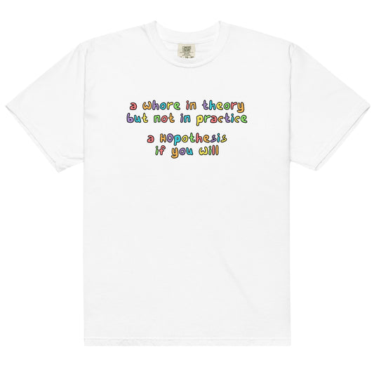 A Whore in Theory Unisex t-shirt