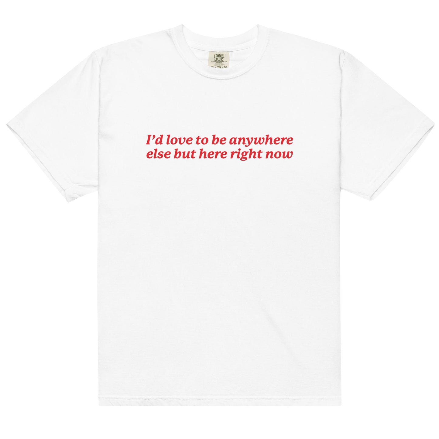 Anywhere Else But Here Unisex t-shirt
