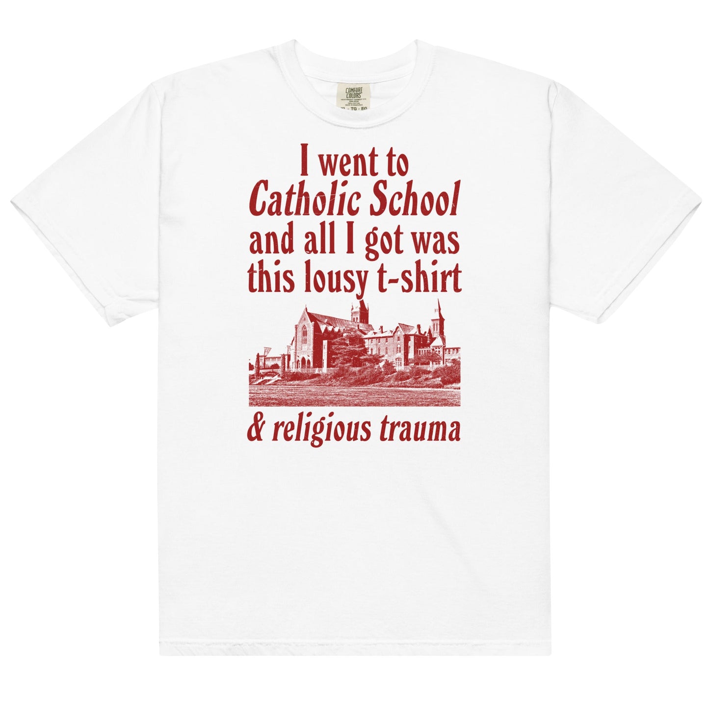 Religious Trauma (Catholic School) Unisex t-shirt